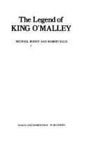 Front cover of The legend of King O'Malley by Michael Boddy