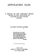 Front cover of Anti-slavery days by James Freeman Clarke
