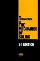 Front cover of An introduction to the mechanics of solids by Arthur Stanley Hall