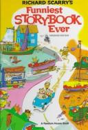 Front cover of Funniest Storybook Ever by Richard Scarry