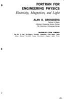 Cover of FORTRAN for engineering physics: electricity, magnetism, and light by Alan B. Grossberg