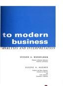 Front cover of Introduction to modern business: analysis and interpretation by Vernon A. Musselman