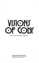 Front cover of Visions of Cody by Jack Kerouac