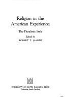 Front cover of Religion in the American experience by Robert T. Handy