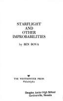 Cover of Starflight and other improbabilities by Ben Bova