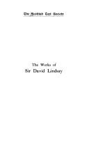 Front cover of The works of Sir David Lindsay of the Mount, 1490-1555 by Sir David Lindsay