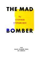 Cover of The mad bomber by Stephen Stepanchev