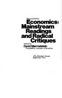 Front cover of Economics: mainstream readings and radical critiques by David Mermelstein