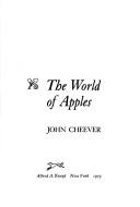 Front cover of The world of apples by John Cheever