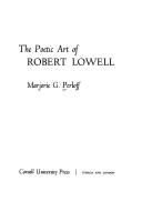 Front cover of The poetic art of Robert Lowell by Marjorie Perloff