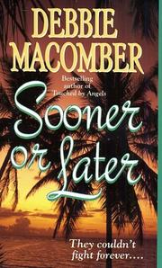 Front cover of Sooner or Later (Deliverance Company #2) by Debbie Macomber
