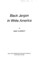 Front cover of Black jargon in white America by David Claerbaut