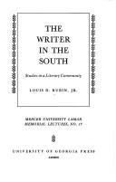 Cover of The writer in the South by Louis Decimus Rubin