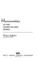 Front cover of Humanities in the Arabic-Islamic world by Wilson B. Bishai