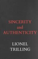 Cover of Sincerity and authenticity by Lionel Trilling