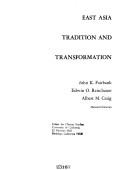 Front cover of East Asia: tradition and transformation by John King Fairbank