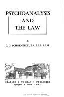 Front cover of Psychoanalysis and the law by Charles G. Schoenfeld