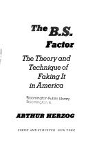 Cover of The B.S. factor by Arthur Herzog