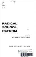 Cover of Radical school reform by Beatrice Gross
