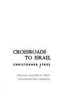 Front cover of Cross roads to Israel by Christopher Sykes