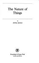 Front cover of The nature of things by Quinton, Anthony.