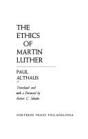 Front cover of The ethics of Martin Luther by Paul Althaus