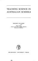 Front cover of Teaching science in Australian schools by Kwong Lee Dow