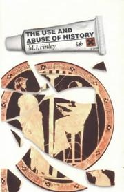 Front cover of The Use and Abuse of History by M. I. Finley