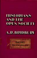 Cover of Historians and the open society by A. R. Bridbury