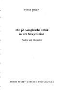 Front cover of Die philosophische Ethik in der Sowjetunion by Peter Ehlen