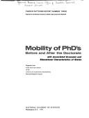 Front cover of Mobility of PhD's before and after the doctorate, with associated economic and educational characteristics of States by National Research Council. Office of Scientific Personnel. Research Division.