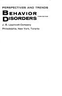 Cover of Behavior disorders; perspectives and trends by Ohmer Milton