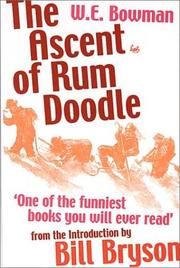Front cover of The Ascent of Rum Doodle by W. E. Bowman