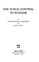 Cover of The public control of business by Dexter Merriam Keezer