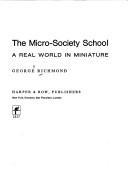 Front cover of The micro-society school by George H. Richmond