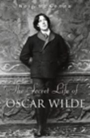 Front cover of The Secret Life of Oscar Wilde by Neil McKenna