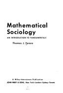 Front cover of Mathematical sociology by T. J. Fararo