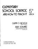 Cover of Elementary school science and how to teach it by Glenn Orlando Blough