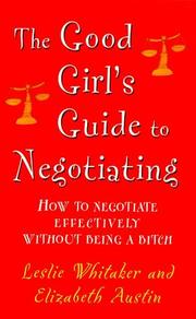 Front cover of The good girl's guide to negotiating by Leslie Whitaker