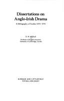 Front cover of Dissertations on Anglo-Irish drama; a bibliography of studies, 1870-1970 by E. H. Mikhail