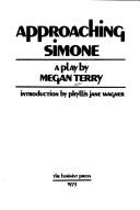 Cover of Approaching Simone by Megan Terry