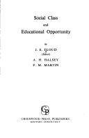 Cover of Social class and educational opportunity by J. E. Floud
