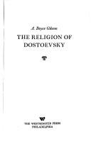 Front cover of The religion of Dostoevsky by A. Boyce Gibson