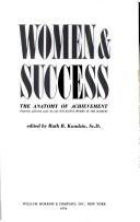 Front cover of Women & success : the autonomy of achievement. -- by Ruth B. Kundsin