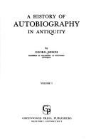 Cover of Geschichte der Autobiographie by Misch, Georg