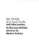 Front cover of My daddy is a cool dude, and other poems by Karama Fufuka