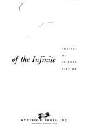 Front cover of Explorers of the infinite: shapers of science fiction by Sam Moskowitz