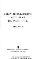 Front cover of Early recollections and life of Dr. James Still, 1812-1885 by Still, James