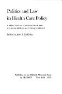 Front cover of Politics and law in health care policy by John B. McKinlay