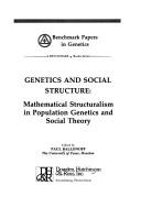 Front cover of Genetics and social structure: mathematical structuralism in population genetics and social theory by Paul A. Ballonoff
